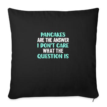 Pfannkuchen Liebhaber Geschenk Pfannkuchen Spruch - Sofakissenbezug 45 x 45 cm - Schwarz - Vorne