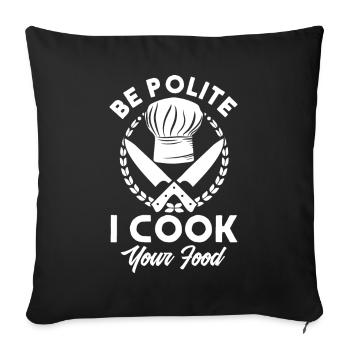 Chef Saying Gift Funny Chef - Sofa pillowcase 17,3'' x 17,3'' (45 x 45 cm) - black - Front