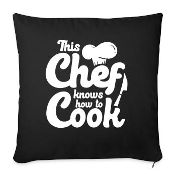 Chef saying gift funny cook - Sofa pillowcase 17,3'' x 17,3'' (45 x 45 cm) - black - Front