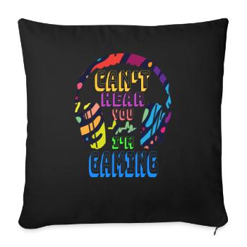 Je ne t’entends pas Je joue - Cadeau de joueur vidéo drôle - Housse de coussin décorative 45 x 45 cm - noir - Devant