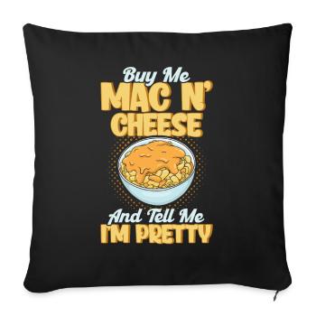 Mac N Cheese Geschenk Spruch Mac N Cheese - Sofakissenbezug 45 x 45 cm - Schwarz - Vorne