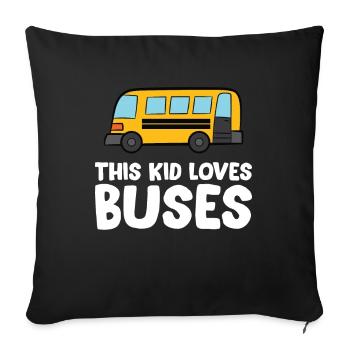Dieses Kind liebt Busse liebt Schulbusse - Sofakissenbezug 45 x 45 cm - Schwarz - Vorne