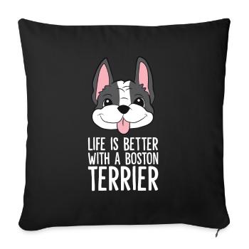 La vie est meilleure avec un Boston Terrier - Housse de coussin décorative 45 x 45 cm - noir - Devant