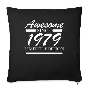 1979 - Born 1979 - Sofa pillowcase 17,3'' x 17,3'' (45 x 45 cm) - black - Front