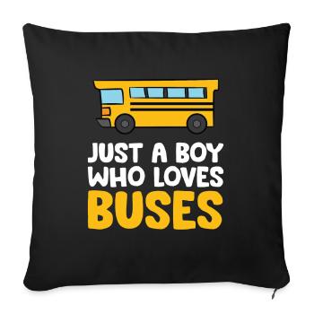 Nur ein Junge, der Busse liebt - Sofakissenbezug 45 x 45 cm - Schwarz - Vorne