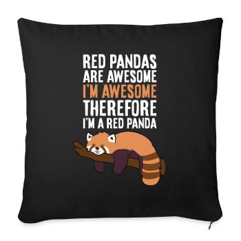 Red Pandas Are Awesome I'm Awesome Therefore I'm - Sofa pillowcase 17,3'' x 17,3'' (45 x 45 cm) - black - Front