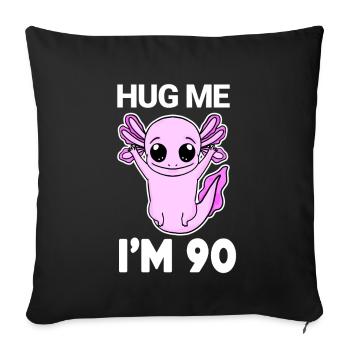 90 Birthday - 90 Years - Embrace - Sofa pillowcase 17,3'' x 17,3'' (45 x 45 cm) - black - Front