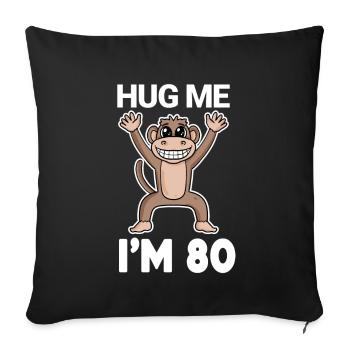 80 ans - 80 ans - câlin - Housse de coussin décorative 45 x 45 cm - noir - Devant