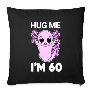60 ans - 60 ans - câlin - Housse de coussin décorative 45 x 45 cm - noir - Devant