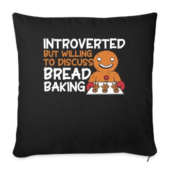 Bread Baking Gift Bakery Quote Baker - Sofa pillowcase 17,3'' x 17,3'' (45 x 45 cm) - black - Front