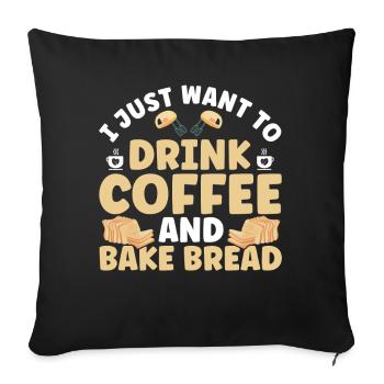 Bread Baking Gift Bakery Quote Baker - Sofa pillowcase 17,3'' x 17,3'' (45 x 45 cm) - black - Front