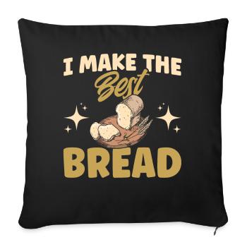 Bread Baking Gift Bakery Quote Baker - Sofa pillowcase 17,3'' x 17,3'' (45 x 45 cm) - black - Front