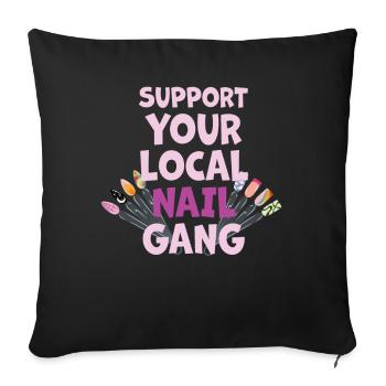 Soutenez votre Nail Gang Nail Tech local - Housse de coussin décorative 45 x 45 cm - noir - Devant