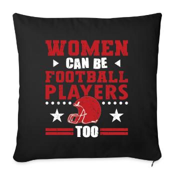 Les femmes de football américain peuvent être des joueuses de football - Housse de coussin décorative 45 x 45 cm - noir - Devant