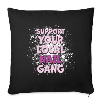 Soutenez votre Nail Gang Nail Tech local - Housse de coussin décorative 45 x 45 cm - noir - Devant