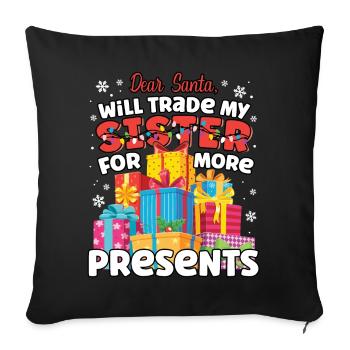 Lieber Weihnachtsmann wird Schwester passende Geschwister tauschen - Sofakissenbezug 45 x 45 cm - Schwarz - Vorne