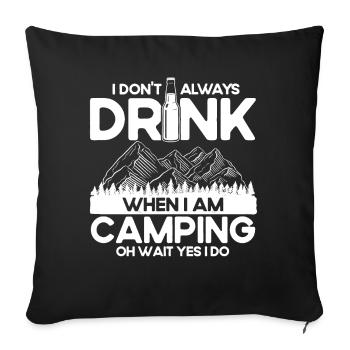 Camping Gift Drôle de dicton pour les campeurs - Housse de coussin décorative 45 x 45 cm - noir - Devant