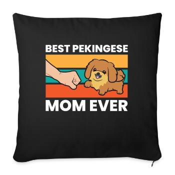 Best Pekingese Mom Ever - Sofa pillowcase 17,3'' x 17,3'' (45 x 45 cm) - black - Front