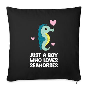 Just a Boy Who Loves Seahorses - Sofa pillowcase 17,3'' x 17,3'' (45 x 45 cm) - black - Front