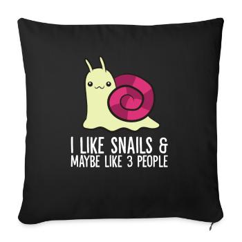 I Like Snails And Maybe Like 3 People Cute Snail - Sofa pillowcase 17,3'' x 17,3'' (45 x 45 cm) - black - Front