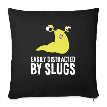 Banana Slug Easily Distracted By Slugs - Sofa pillowcase 17,3'' x 17,3'' (45 x 45 cm) - black - Front