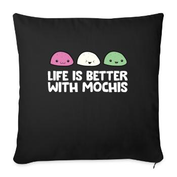 Life Is Better With Mochis - Sofa pillowcase 17,3'' x 17,3'' (45 x 45 cm) - black - Front