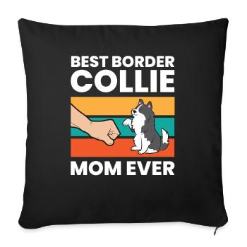 Meilleure maman Border Collie de tous les temps - Housse de coussin décorative 45 x 45 cm - noir - Devant