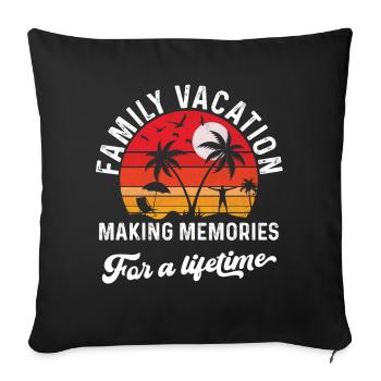 Vacances en famille Créer des souvenirs ensemble - Housse de coussin décorative 45 x 45 cm - noir - Devant