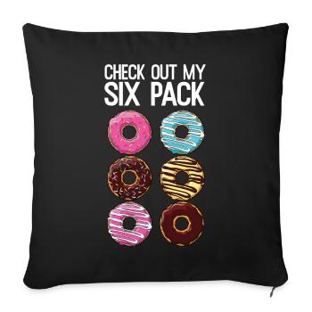 Check Out My Six Pack Funny Donut Lover Dad BOD - Sofakissenbezug 45 x 45 cm - Schwarz - Vorne
