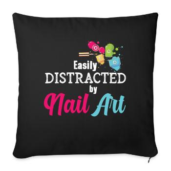 Easily distracted by Nail Art Nail Tech - Sofa pillowcase 17,3'' x 17,3'' (45 x 45 cm) - black - Front