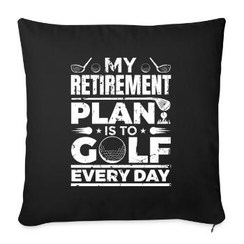 Retirement for golfers - Sofa pillowcase 17,3'' x 17,3'' (45 x 45 cm) - black - Front