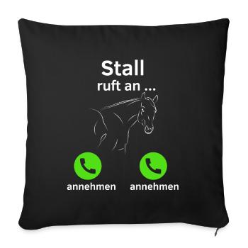 Stall ruft an - annehmen oder annehmen? - Sofakissenbezug 45 x 45 cm - Schwarz - Vorne