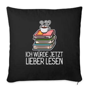 Lesen Buch Bücher Leser Geschenk - Sofakissenbezug 45 x 45 cm - Schwarz - Vorne