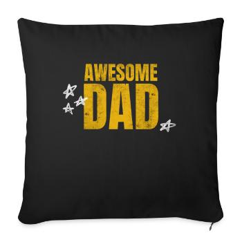 AWESOME DAD! Dad's Day Best Dad in the World - Sofa pillowcase 17,3'' x 17,3'' (45 x 45 cm) - black - Front