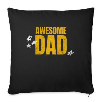 AWESOME DAD! Dad's Day Best Dad in the World - Sofa pillowcase 17,3'' x 17,3'' (45 x 45 cm) - black - Front