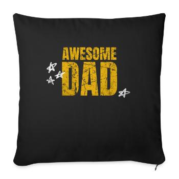 AWESOME DAD! Dad's Day Best Dad in the World - Sofa pillowcase 17,3'' x 17,3'' (45 x 45 cm) - black - Front