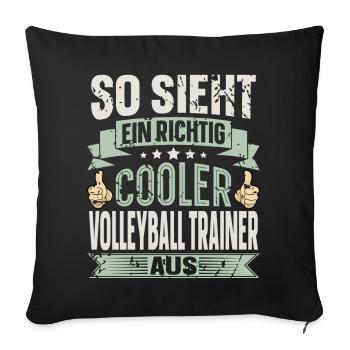 Volleyball Trainer - Sofakissenbezug 45 x 45 cm - Schwarz - Vorne