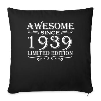 1939 - Né en 1939 - Fantastique depuis 1939 - Housse de coussin décorative 45 x 45 cm - noir - Devant
