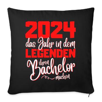 Lustiges Bachelor 2024 Abschluss Legenden - Sofakissenbezug 45 x 45 cm - Schwarz - Vorne