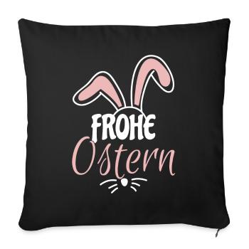 Frohe Ostern - Sofakissenbezug 45 x 45 cm - Schwarz - Vorne