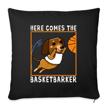 Here Comes The Basketbarker - Sofakissenbezug 45 x 45 cm - Schwarz - Vorne