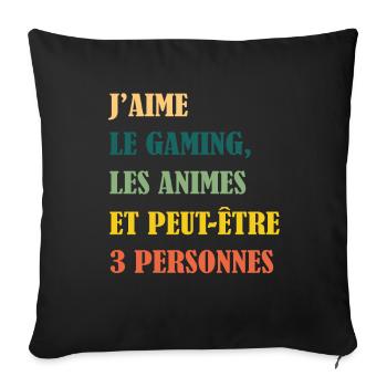 J'aime les animes et peut-etre 3 personnes - manga - Housse de coussin décorative 45 x 45 cm - noir - Devant