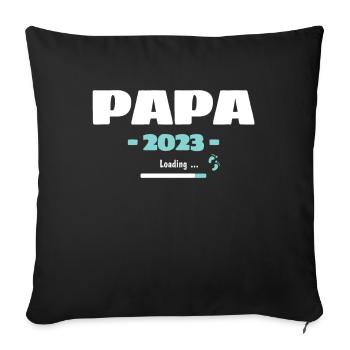 Papa Loading 2023 Werdender Papa Daddy Vater - Sofakissenbezug 45 x 45 cm - Schwarz - Vorne