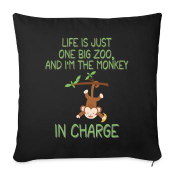 Life's a Zoo, Be the Funny Monkey in Charge - Housse de coussin décorative 45 x 45 cm - noir - Devant