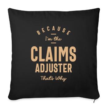 Claims Adjuster Funny Job Title Profession - Sofa pillowcase 17,3'' x 17,3'' (45 x 45 cm) - black - Front
