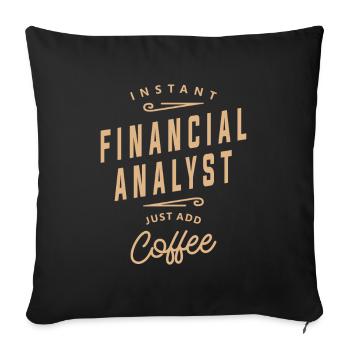 Financial Analyst Funny Job Title Profession - Sofa pillowcase 17,3'' x 17,3'' (45 x 45 cm) - black - Front