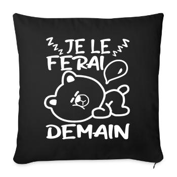 ours je le ferai demain - Housse de coussin décorative 45 x 45 cm - noir - Devant