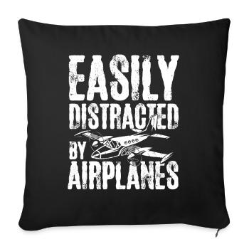 Easily distracted by airplanes - Sofakissenbezug 45 x 45 cm - Schwarz - Vorne