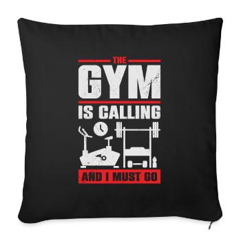 The Gym Is Calling And I Must Go - Sofa pillowcase 17,3'' x 17,3'' (45 x 45 cm) - black - Front