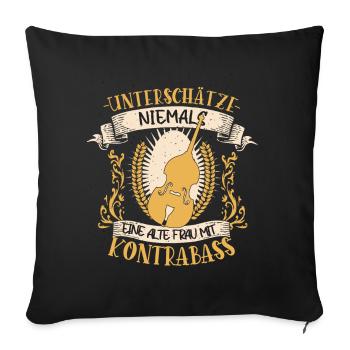 Kontrabass Musikerin Streichinstrument Geschenk - Sofakissenbezug 45 x 45 cm - Schwarz - Vorne
